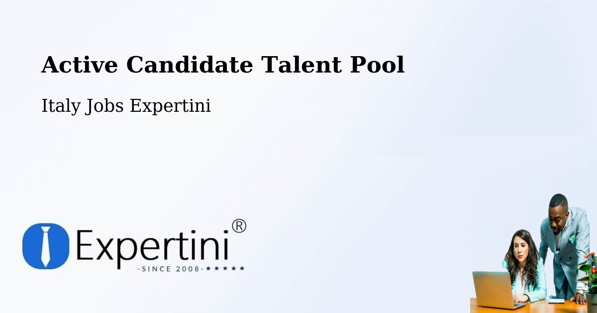 Active Candidate Talent Pool – Torretta - Italy Jobs Expertini