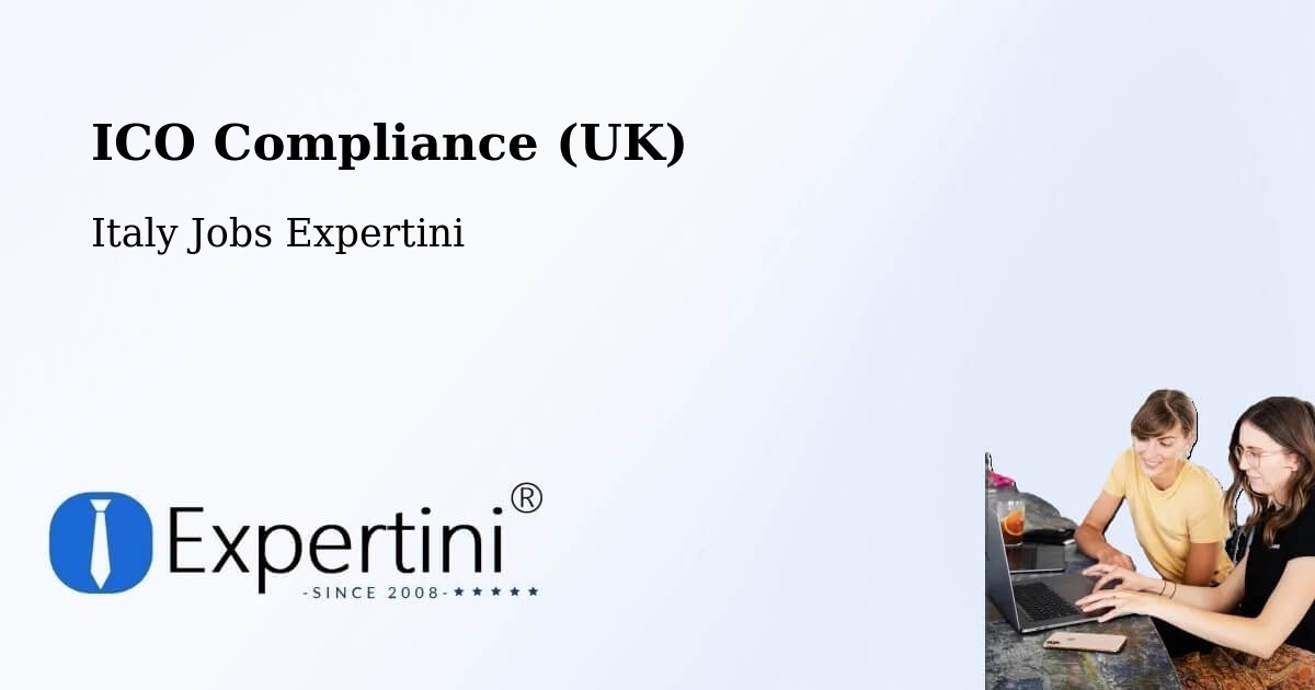 UK Data Protection & ICO Compliance – Torretta - Italy Jobs Expertini