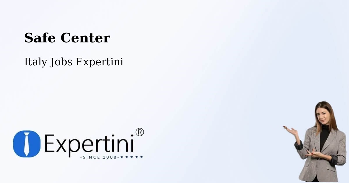 Safety Center – Torretta - Italy Jobs Expertini